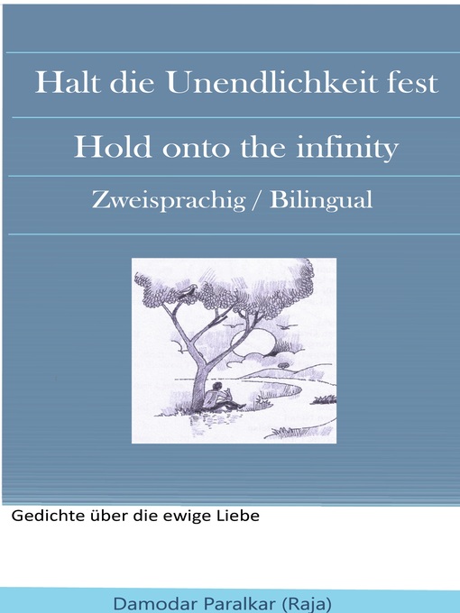 Title details for Halt die Unendlichkeit fest Hold onto the Infinity by Damodar Paralkar - Wait list